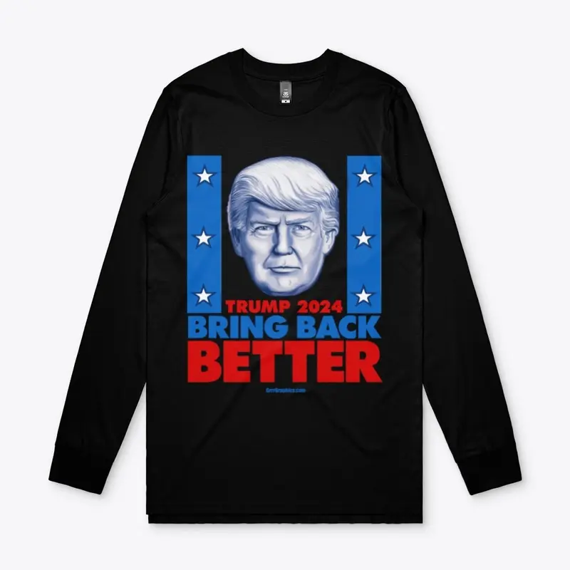 Bring Back Better 2024 Trump