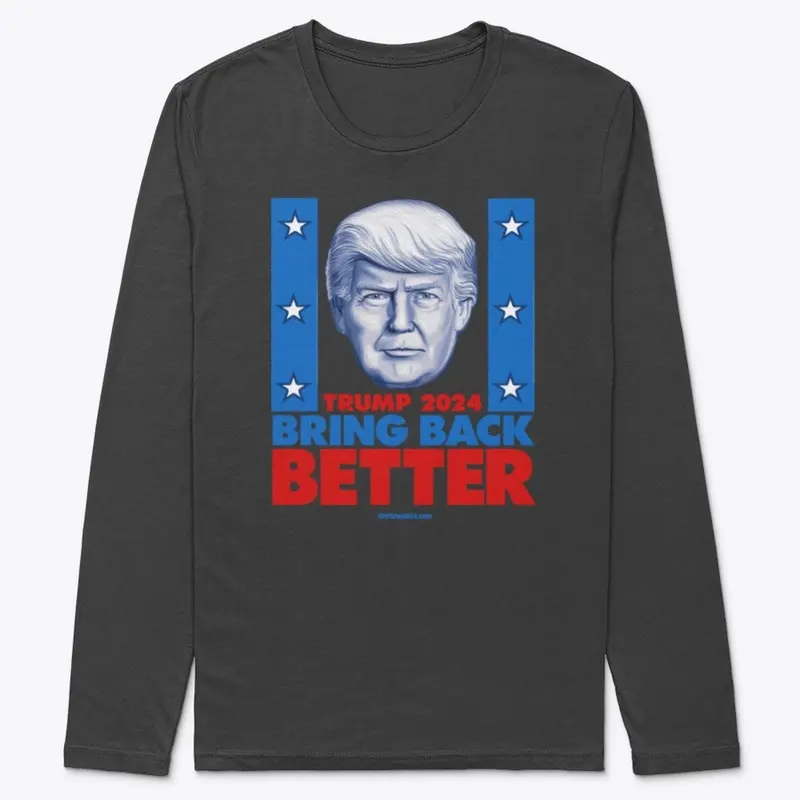 Bring Back Better 2024 Trump